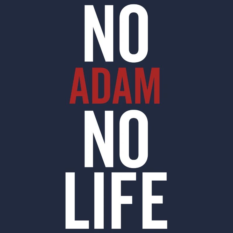 Pas d’Adam, pas de vie