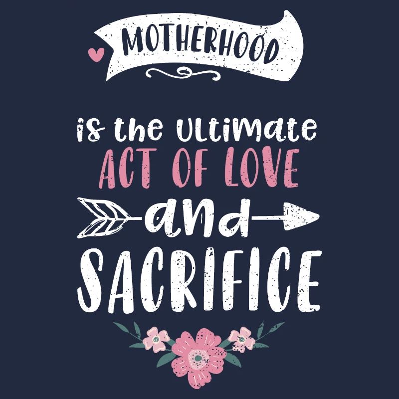 La maternité est l’acte ultime de...