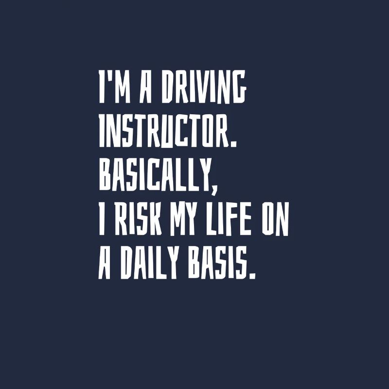 I'm A Driving Instructor
