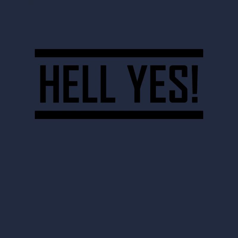 HELL YES!