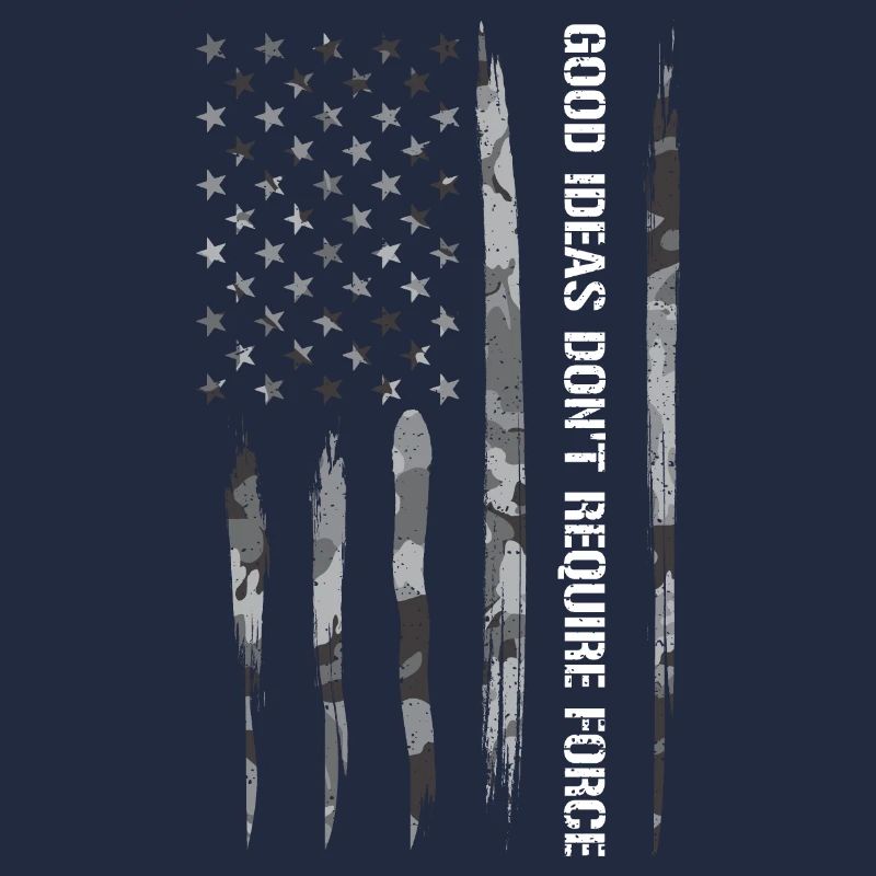 Good Ideas Don't Require Force