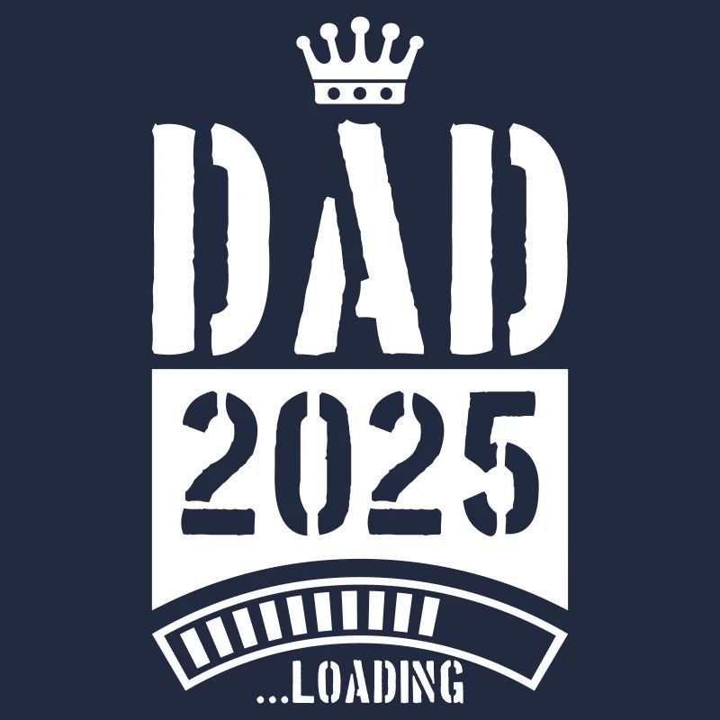 Dad 2025 Loading Papa