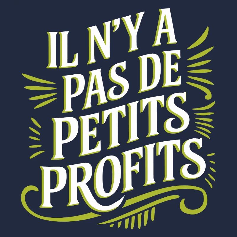 Il n’y a pas de petits profits