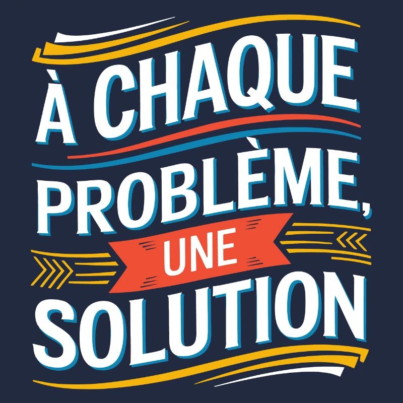 À chaque problème sa solution
