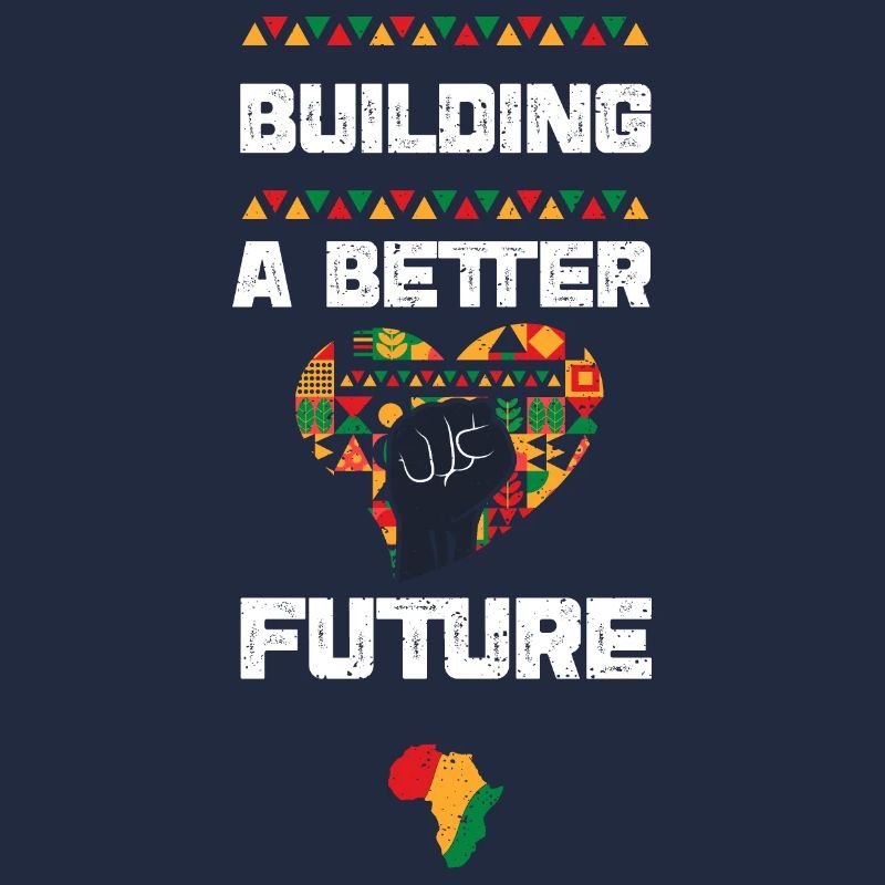 Building a Better Future