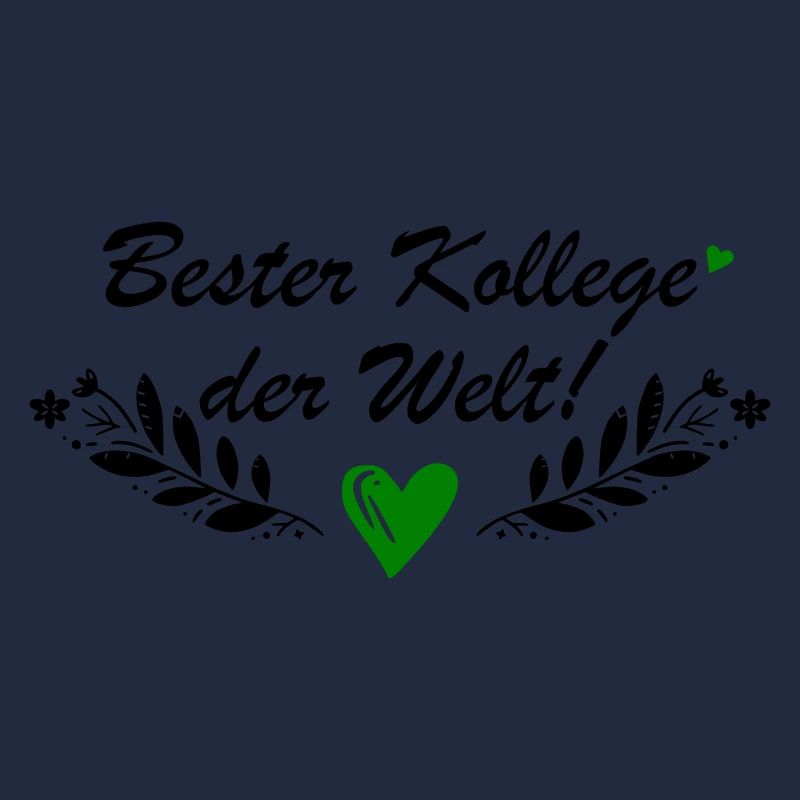 Bester Kollege der Welt