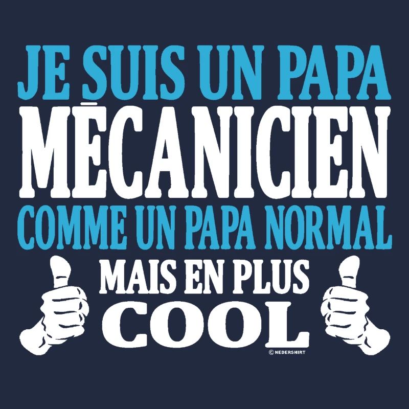 Je suis un papa mécanicien