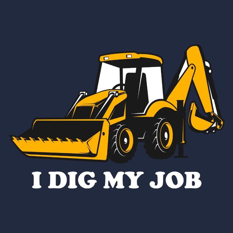 Excavator Backhoe Heavy Equipment Operator Funny