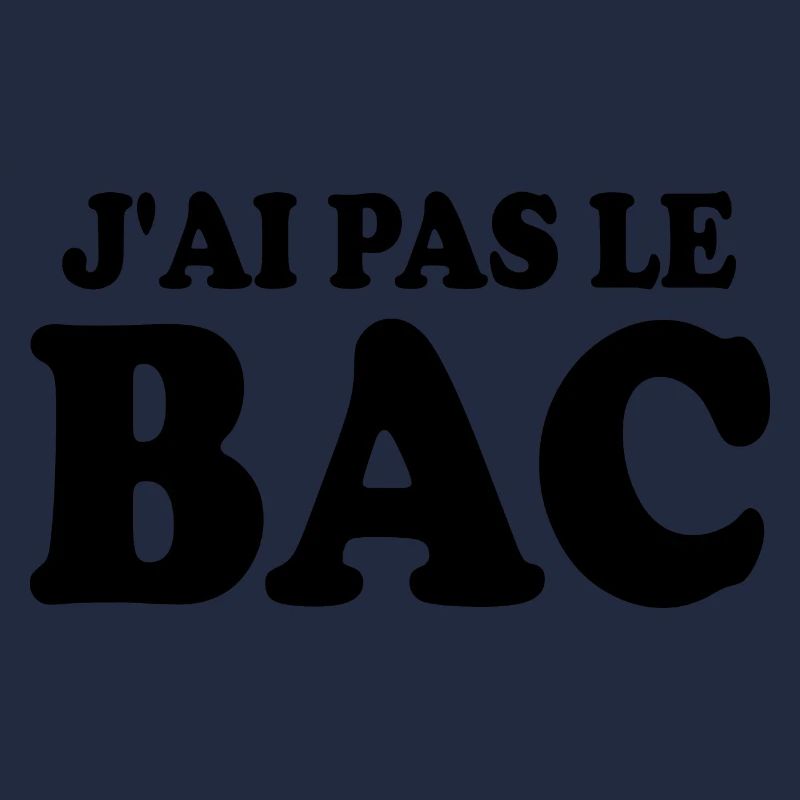 J'ai pas le bac