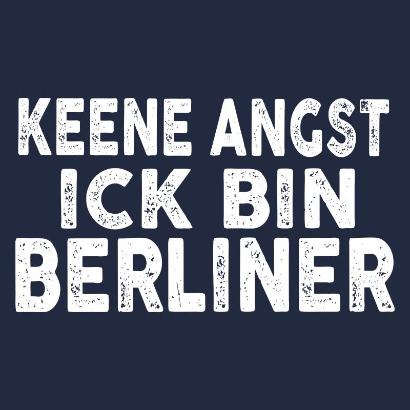 Keene Angst Ick bin Berliner