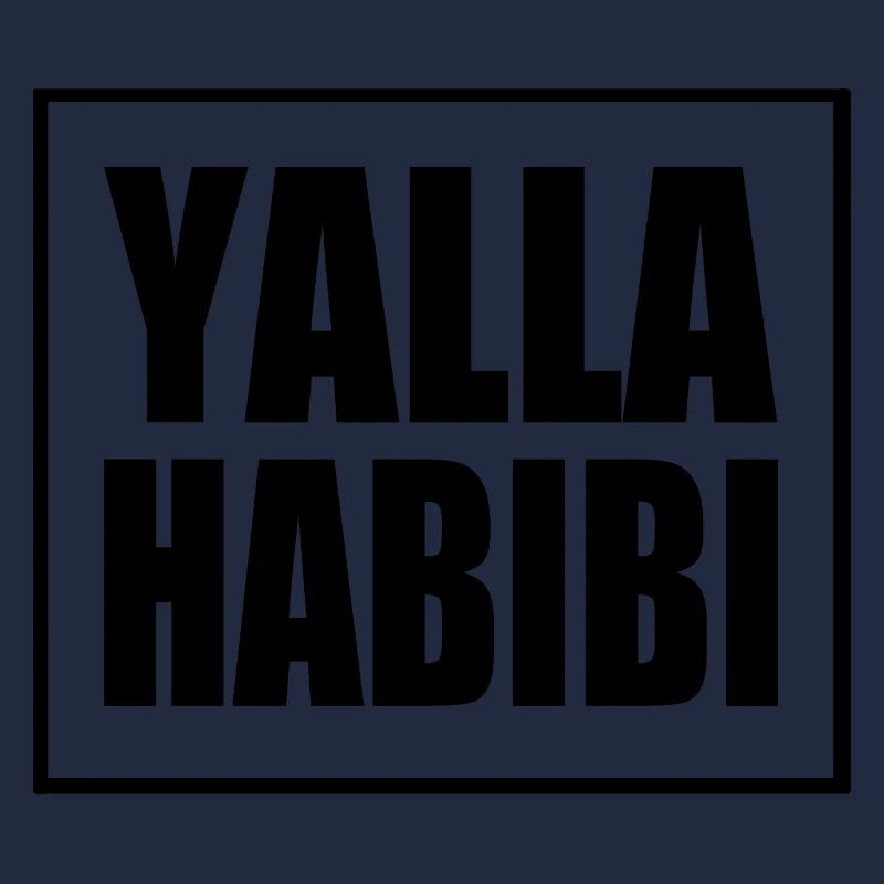 Yalla habibi