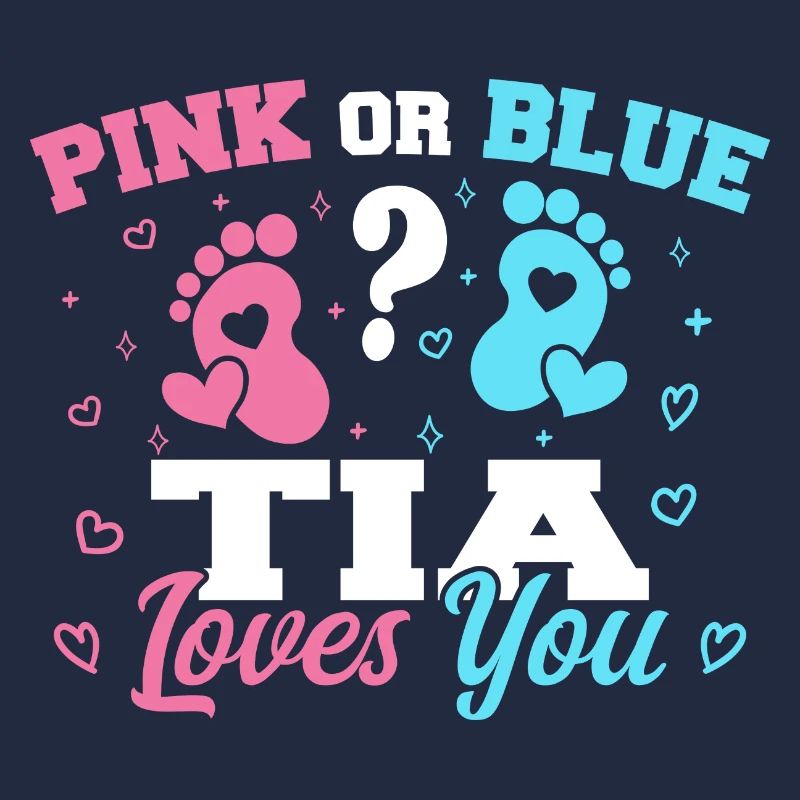 Rosa oder Blau Tia liebt dich - Tia Tante