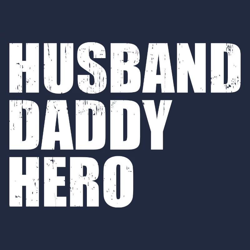 Ehemann Daddy Hero