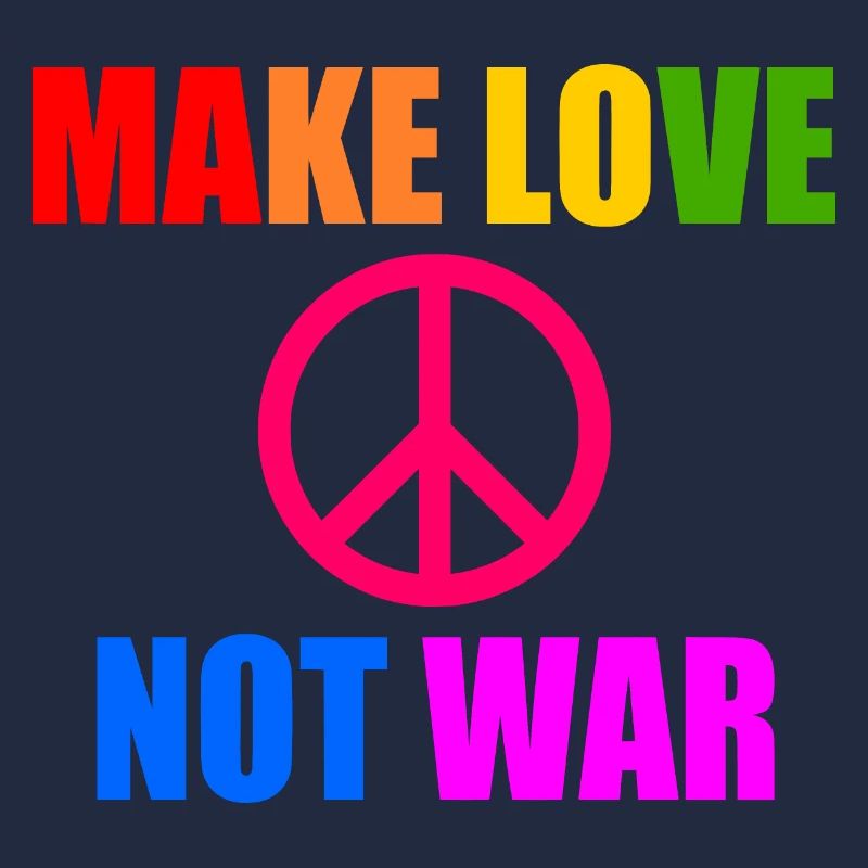 Make love not war