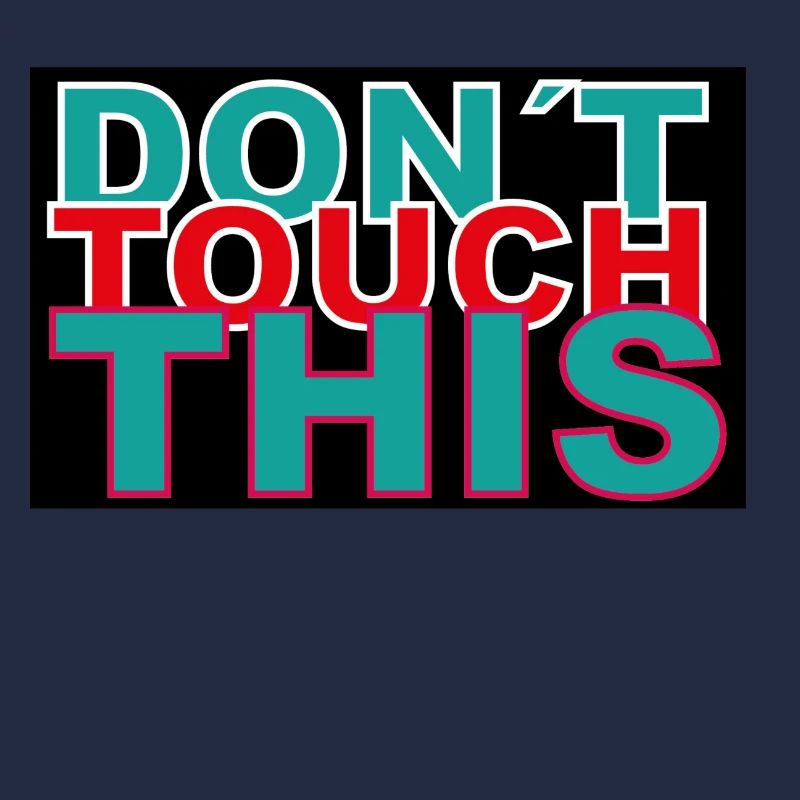 dont touch this