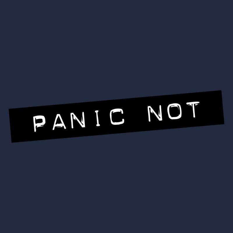 Panic Not