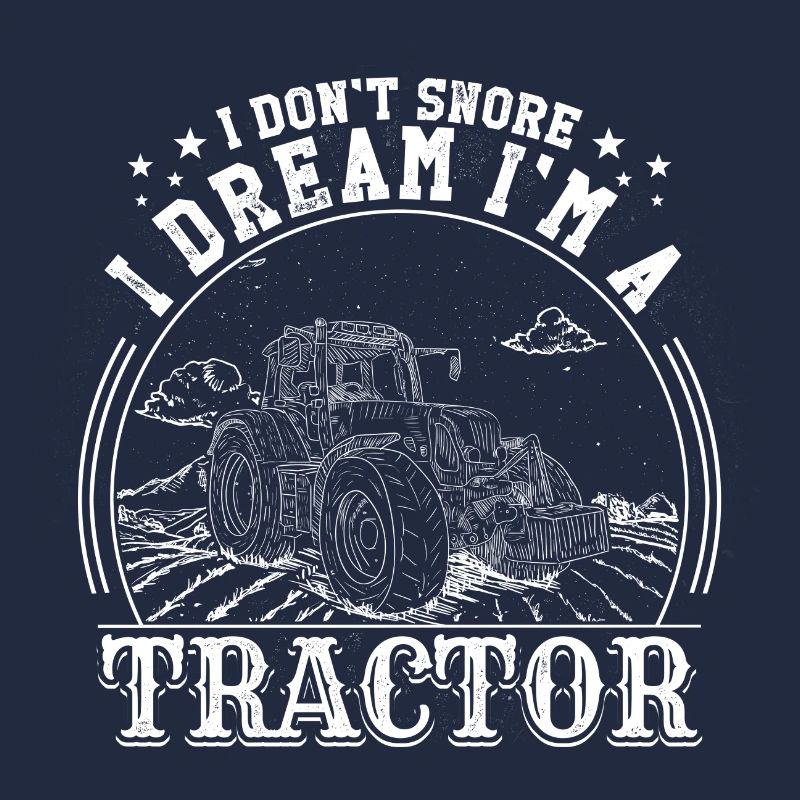 Traktor Traum Spruch Bauer Farmer Acker Geschenk