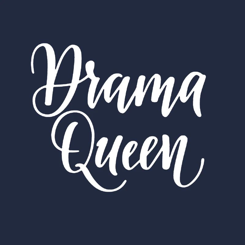 drama queen cursive