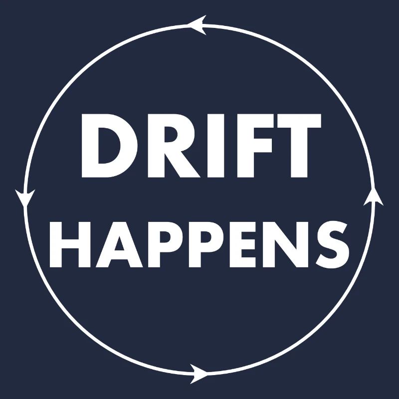 drift happens