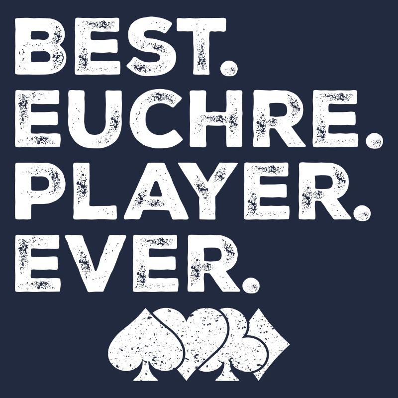 Best Euchre Player Ever