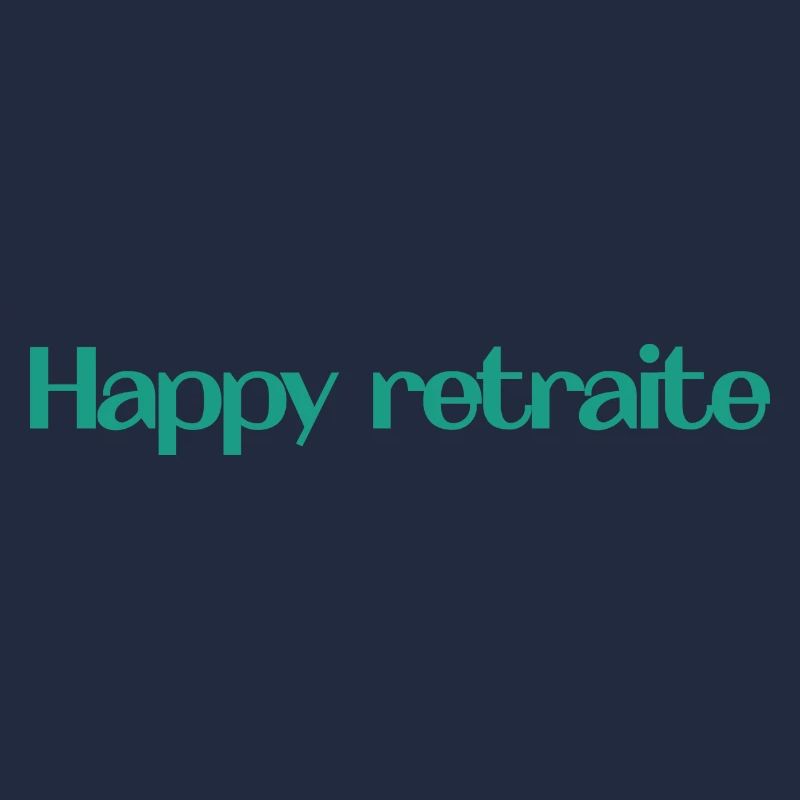 RETRAITE. RETRAITE. RETRAITEE. RETRAITE