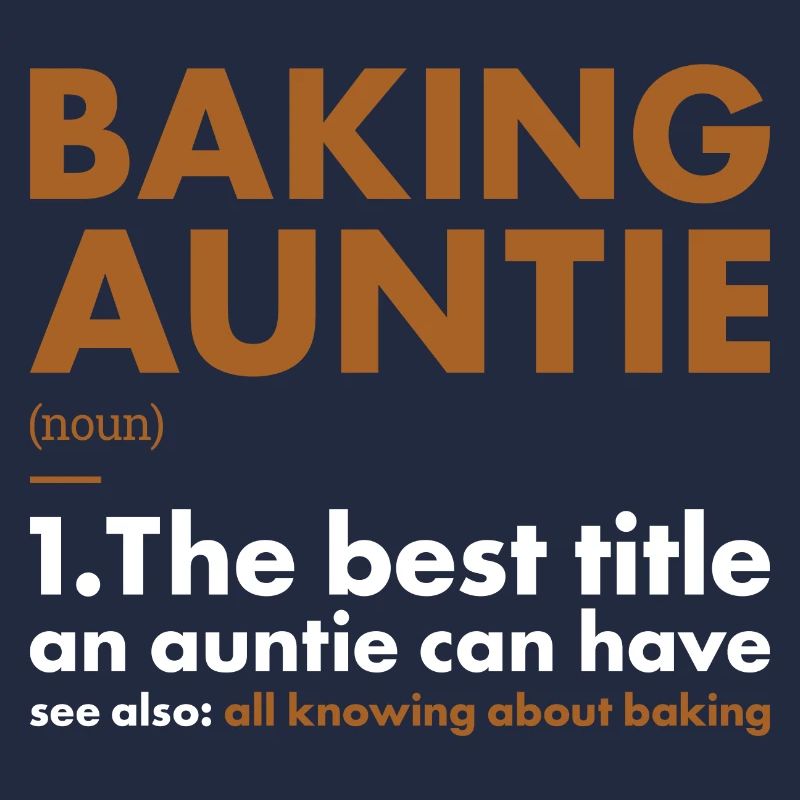 Baker Auntie Definition Baking