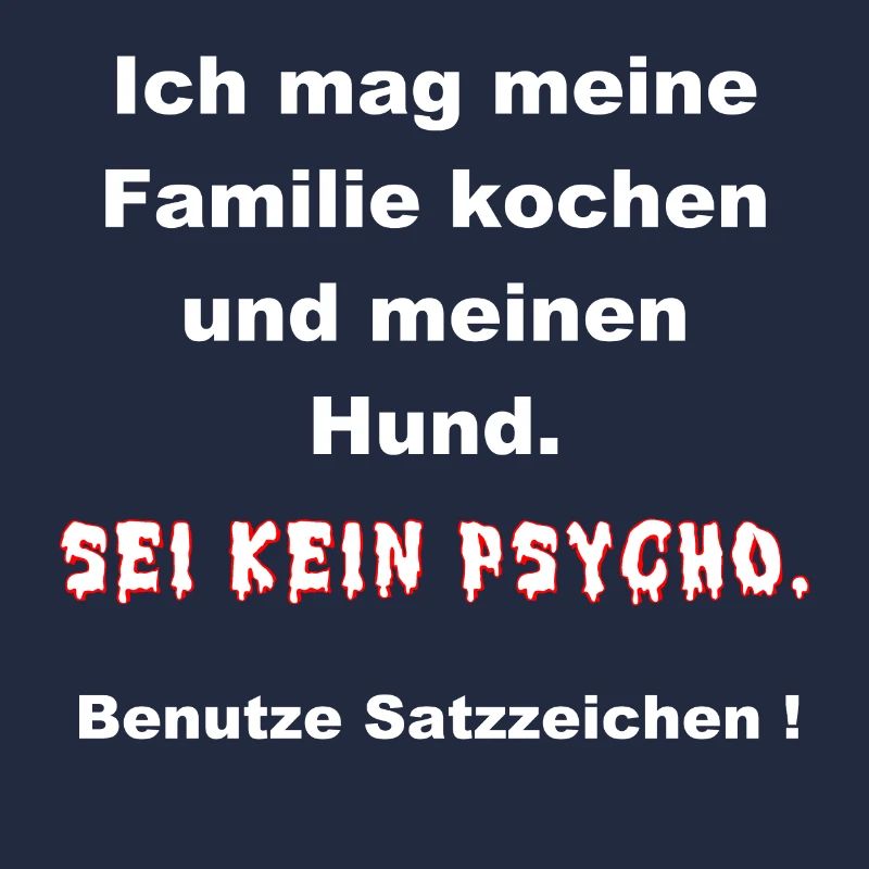 Sei kein Psycho