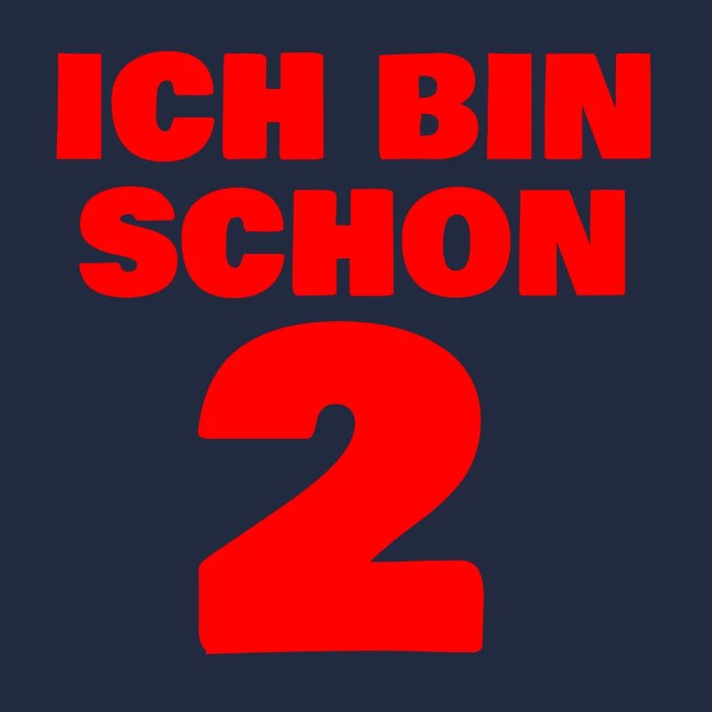 Ich bin schon 2