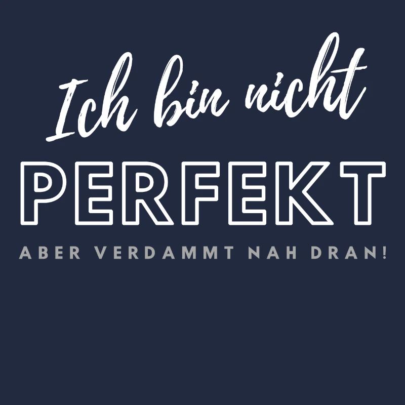 Ich bin nicht Perfekt...