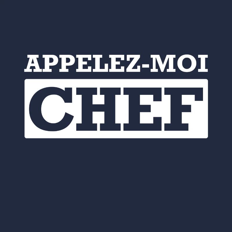 APPELEZ-MOI CHEF