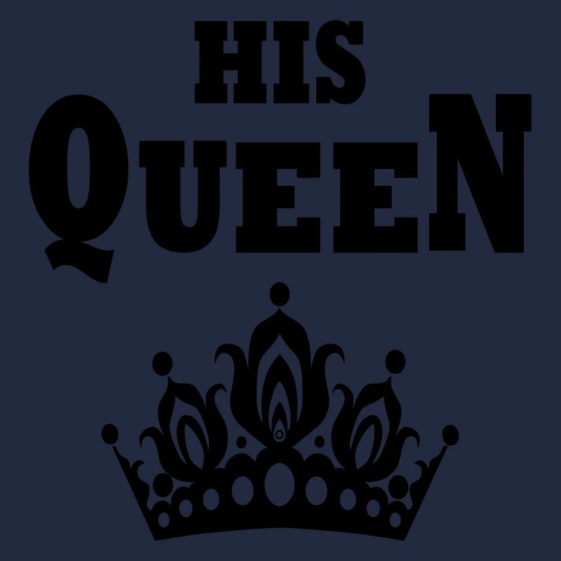 HIS QUEEN