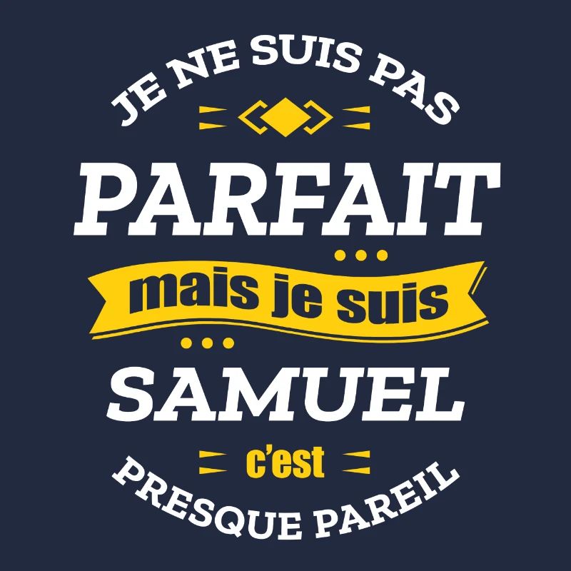 SAMUEL PARFAIT - PRENOM SAMUEL