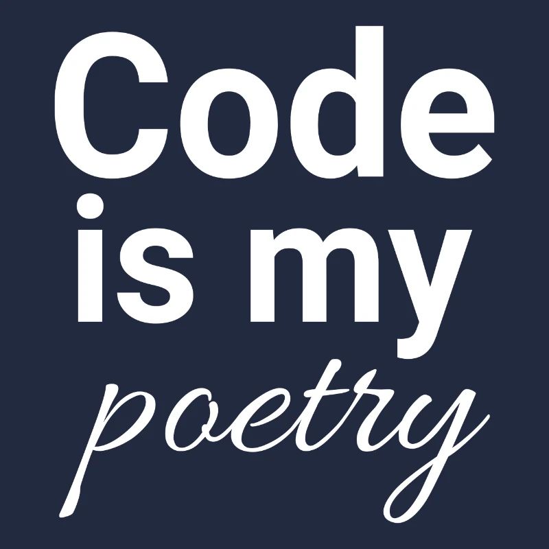 Code is my poetry