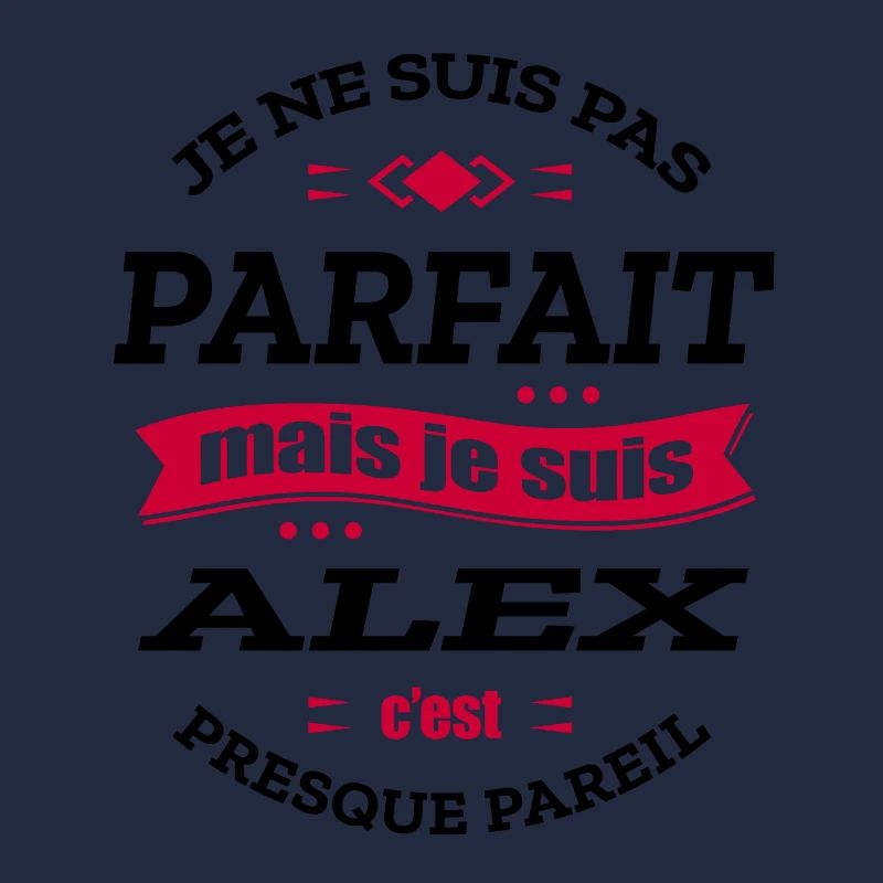 ALEX PARFAIT - PRENOM ALEX
