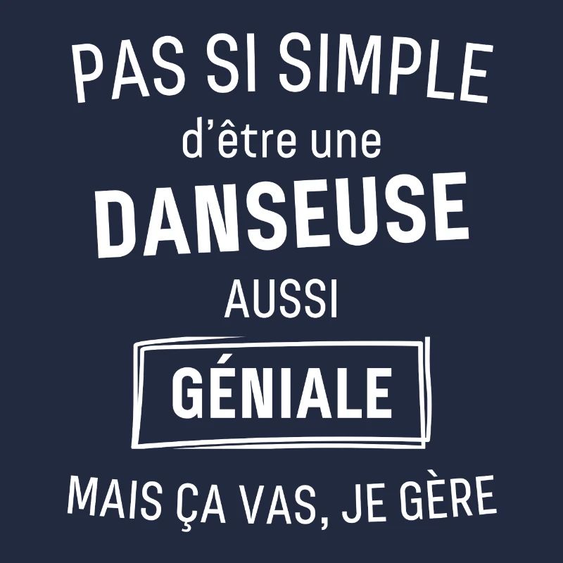 DANSEUSE GÉNIALE