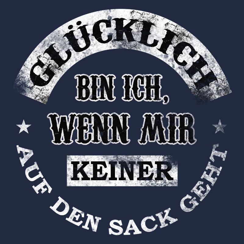 Glücklich bin ich wenn mich keiner nervt. Geschenk