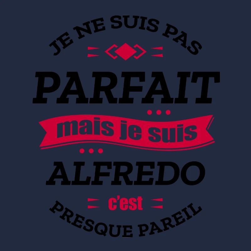 ALFREDO PARFAIT - PRENOM ALFREDO