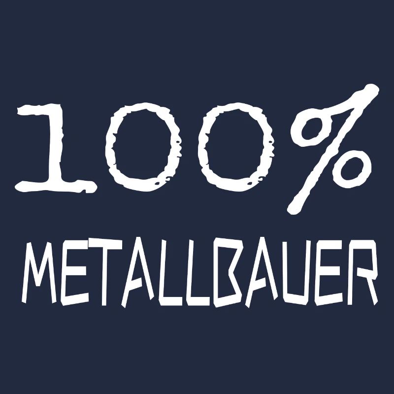 100% Metallbauer