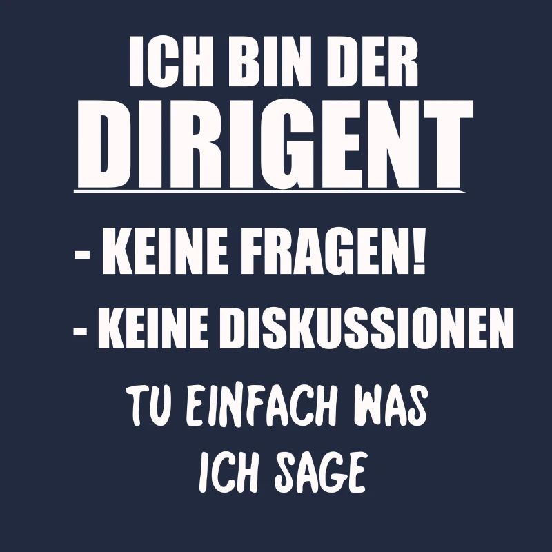 ICH BIN DER DIRIGENT