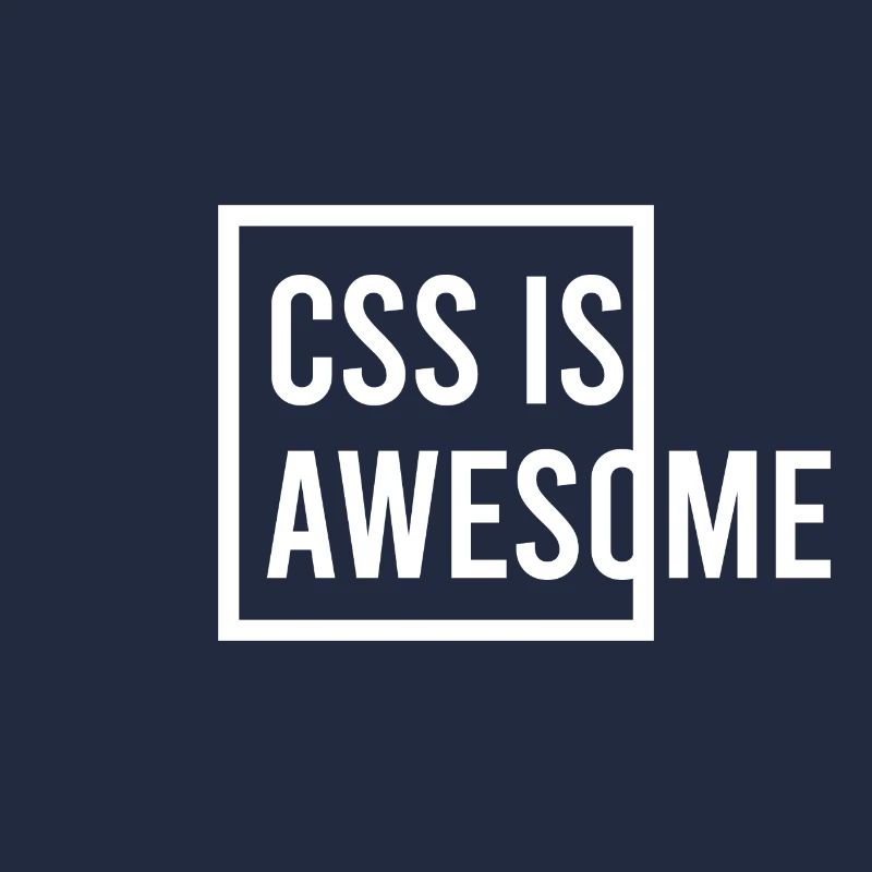 CSS is Awesome