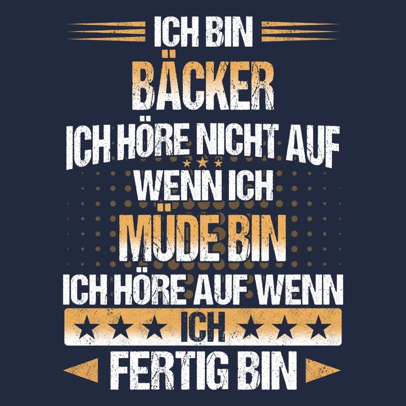 Bäcker Bäckerin Bäckerei Beruf Spruch