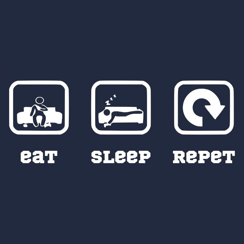 eat sleep repeat