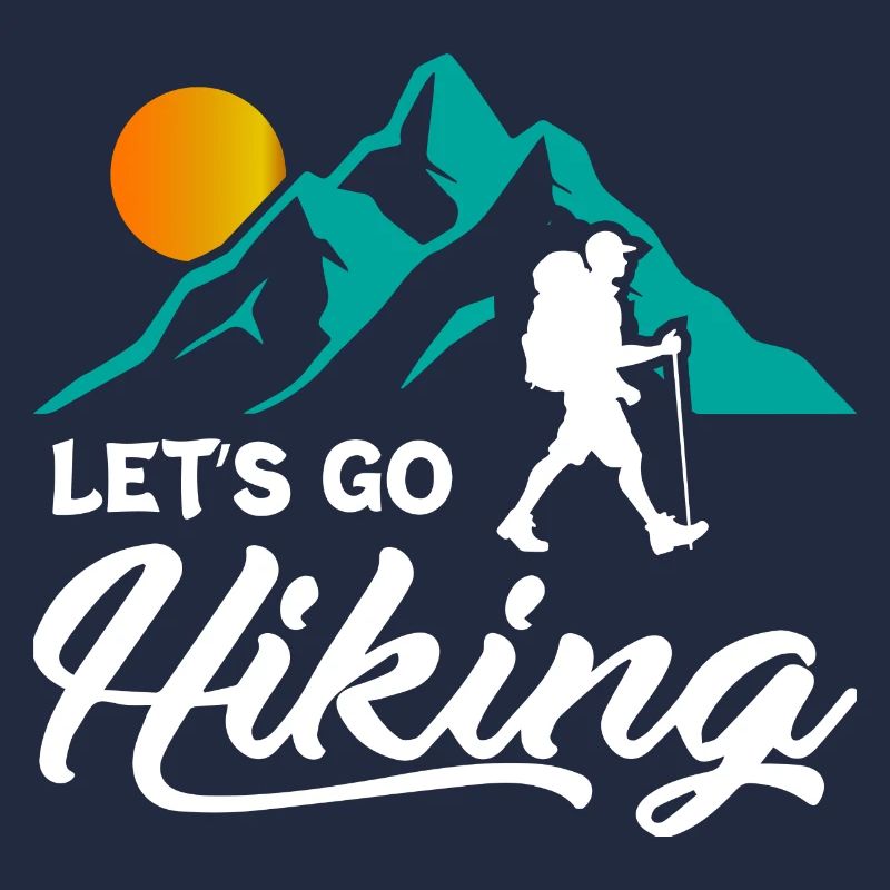 Lets Go Hiking