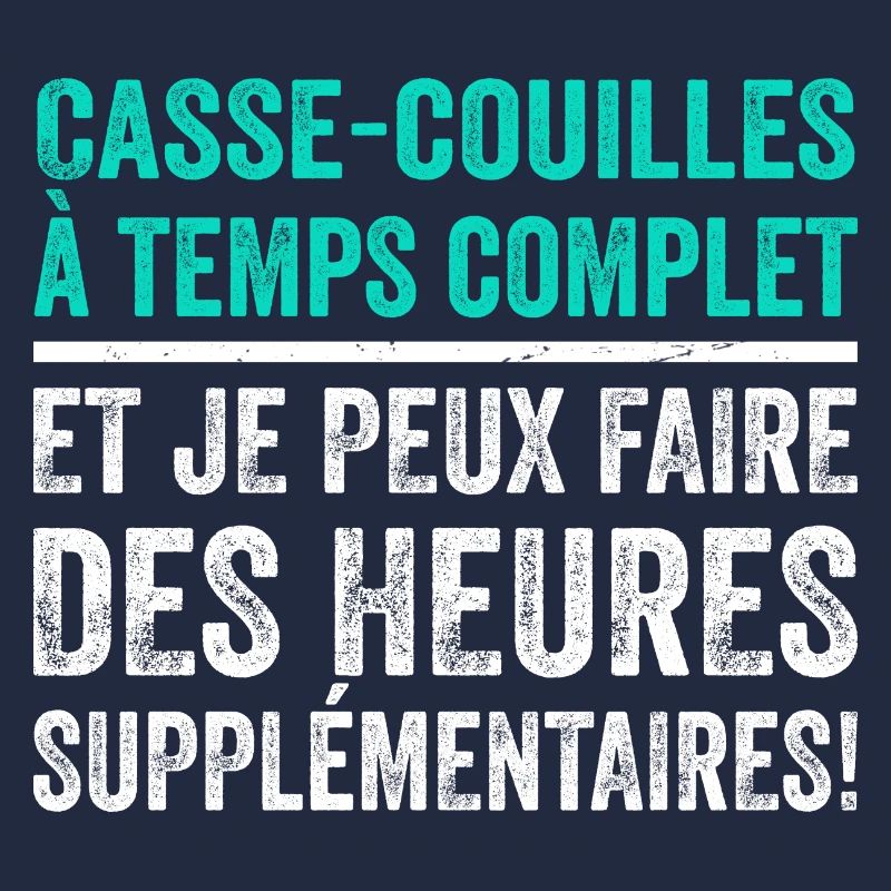 Casse-couilles À Temps Complet