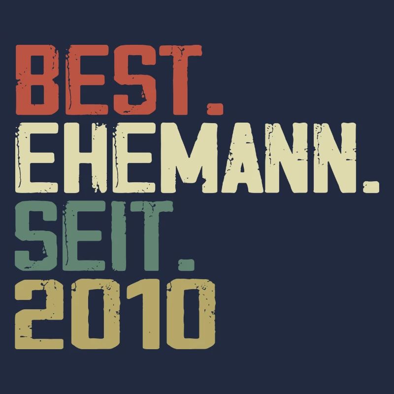 Best Ehemann Seit 2010 Geburtstagsgeschenk 2010