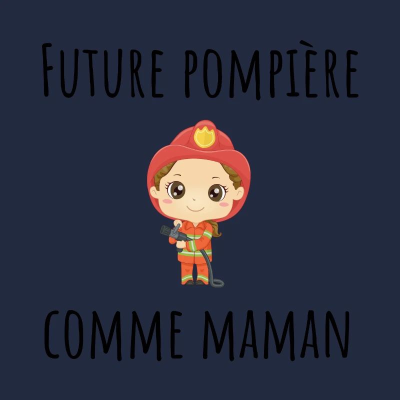 future pompiere comme maman cadeau