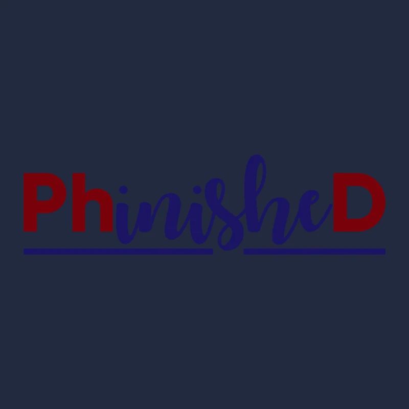 Phinished Terminé PhD