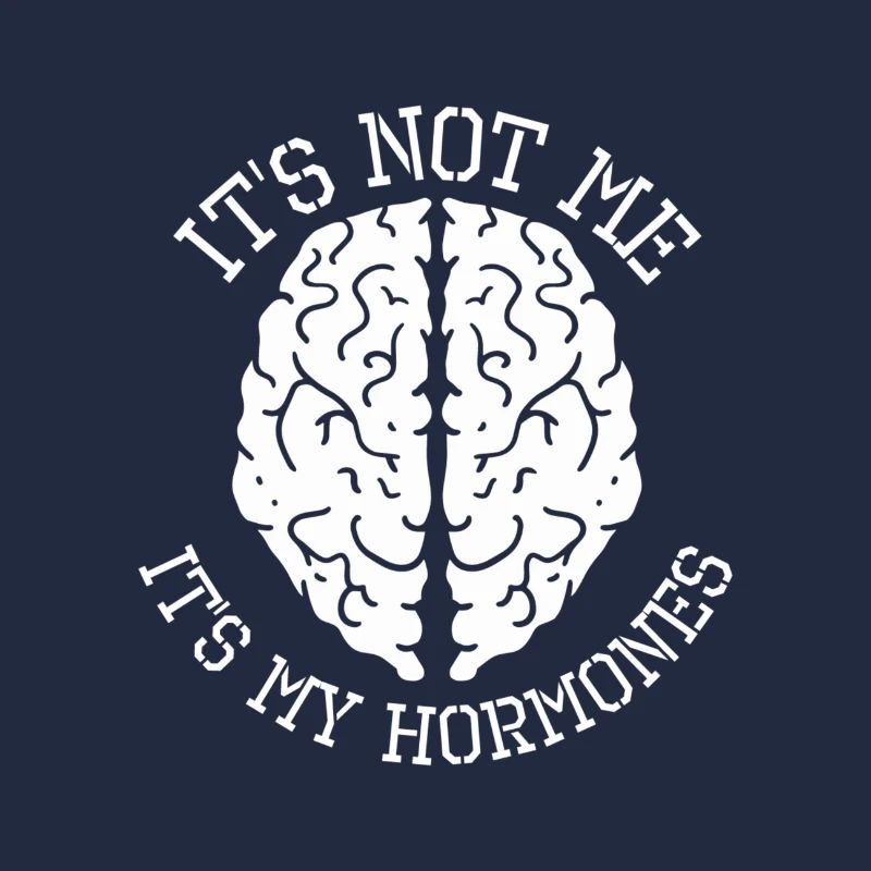 Ce n'est pas moi, ce sont mes hormones
