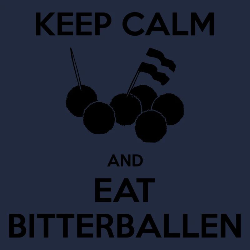 KEEP CALM und essen Bitterballen Multi Color Vector