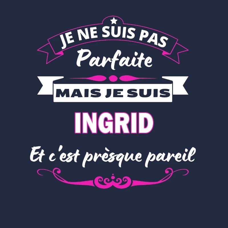 je ne suis pas Parfaite Ingrid